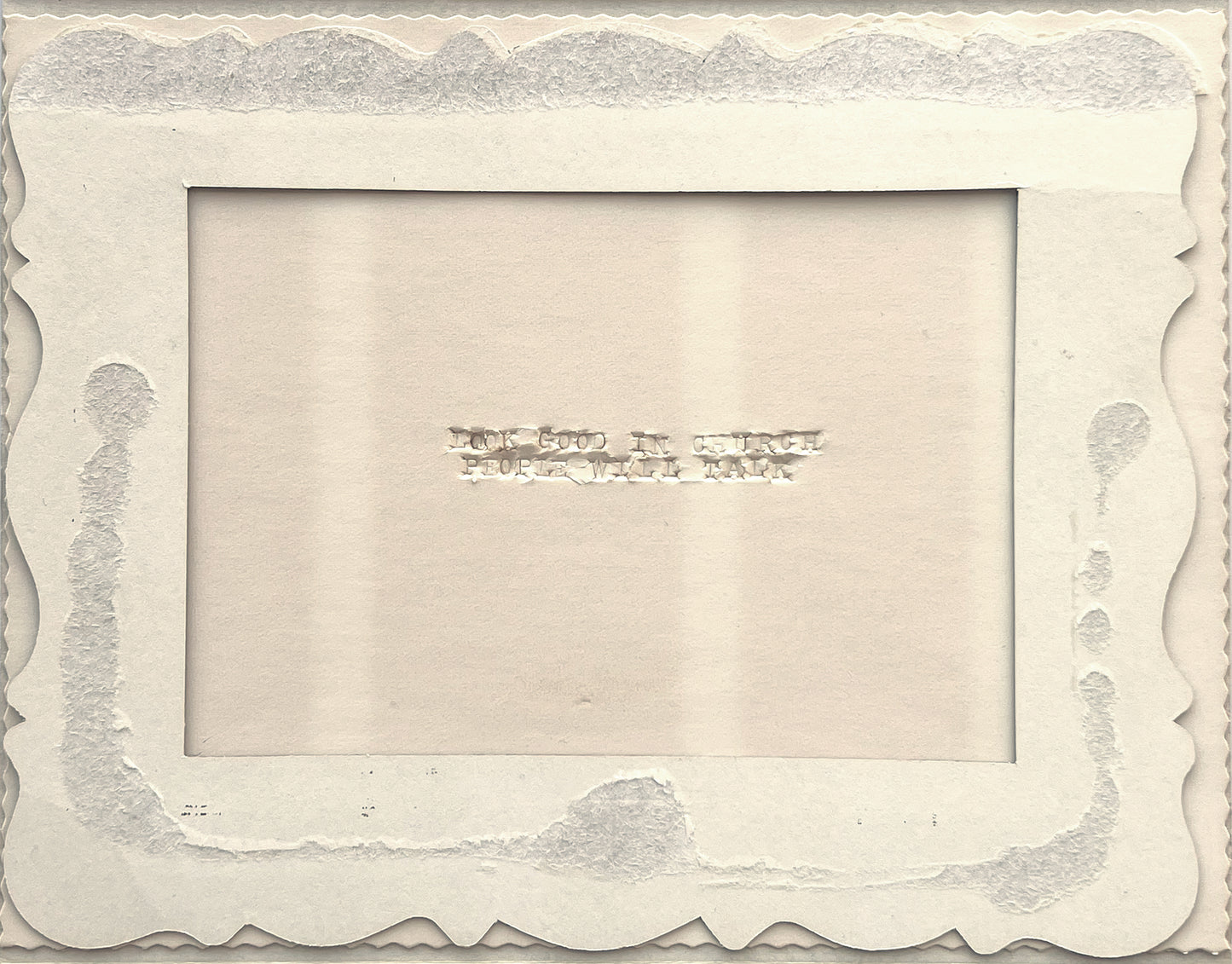 Look good in church. People will tallk.